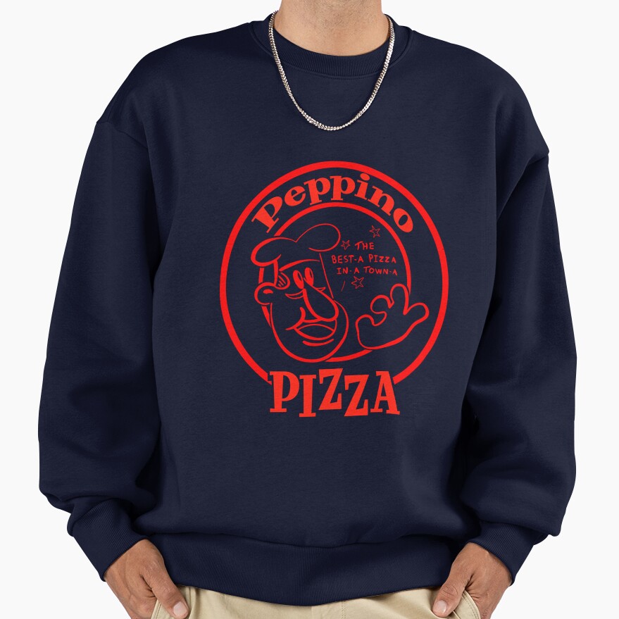 Peppino Pizza The Best A Pizza In A Town A Sweatshirt - Image 5