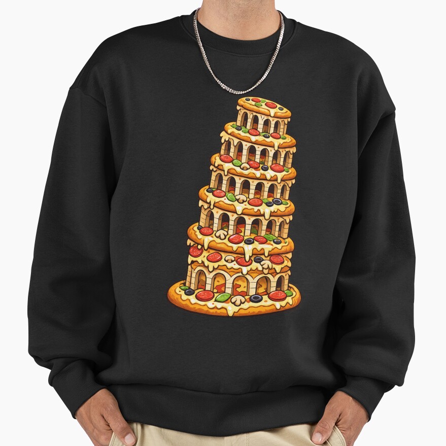 Funny Food Humor Tower Of Pizza Pun Design Sweatshirt - Image 2